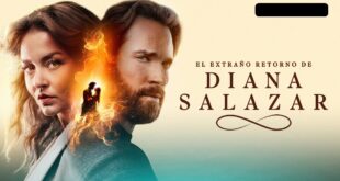 El Extraño Retorno De Diana Salazar